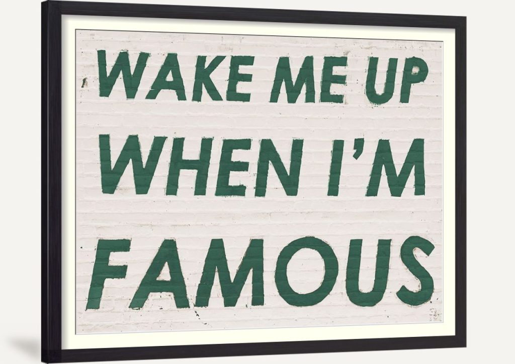 Wake Me When Famous Green